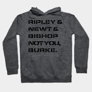 Not You, Burke! Hoodie